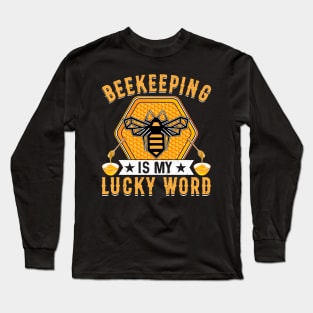 Beekeeping is my lucky word Long Sleeve T-Shirt